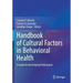 Handbook of Cultural Factors in Behavioral Health: A Guide for the Helping Professional