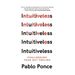 Intuitiveless: Challenging Your Gut Feeling