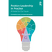 Positive Leadership in Practice: A Model for Our Future