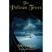 The Pelican Trees