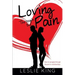 Loving Through the Pain