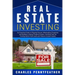 Real Estate Investing: An Essential Guide to Flipping Houses, Wholesaling Properties and Building a Rental Property Empire, Including Tips fo