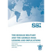 The Russian Military and the Georgia War: Lessons and Implications