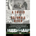 A Shield for the Columbia River: The Quarantine Station and the U.S. Public Health Service at Knappton Cove, WA and Astoria, OR 1890-1899
