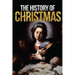 The History of Christmas