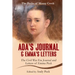 Ada's Journal and Emma's Letters: The Civil War Era Journal and Letters of Emma Peck