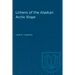 Lichens of the Alaskan Arctic Slope