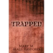 Trapped