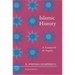 Islamic History: A Framework for Inquiry - Revised Edition