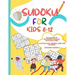 Sudoku for Kids 8-12: collection of 200 sudoku puzzles - Sudoku for Kids 8-12 - Large print book