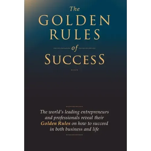The Golden Rules of Success