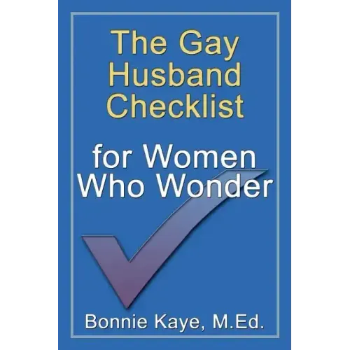 The Gay Husband Checklist for Women Who Wonder