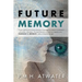 Future Memory