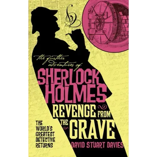 The Further Adventures of Sherlock Holmes - Revenge from the Grave