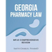 Georgia Pharmacy Law: Mpje Comprehensive Review