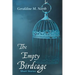 The Empty Bird Cage: Short Stories
