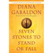 Seven Stones to Stand or Fall: A Collection of Outlander Fiction