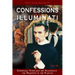 Confessions of an Illuminati, Volume III: Espionage, Templars and Satanism in the Shadows of the Vatican Volume 3