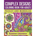 Complex Designs - Paisley and Mandalas: A Coloring Book for Adults