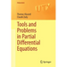 Tools and Problems in Partial Differential Equations