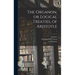 The Organon, or Logical Treaties, of Aristotle; 1