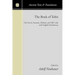 The Book of Tobit: The Text in Aramaic, Hebrew, and Old Latin with English Translations