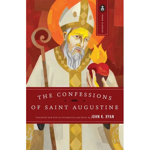 The Confessions of Saint Augustine
