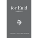For Enid with Love: A Festchrift