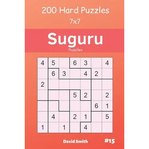 Suguru Puzzles - 200 Hard Puzzles 7x7 vol.15