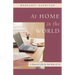 At Home in the World: A Rule of Life for the Rest of Us