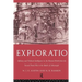 Exploratio: Military & Political Intelligence in the Roman World from the Second Punic War to the Battle of Adrianople