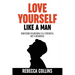 Love Yourself Like A Man