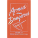 Armed and Dangerous