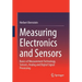 Measuring Electronics and Sensors: Basics of Measurement Technology, Sensors, Analog and Digital Signal Processing