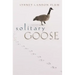 Solitary Goose