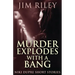 Murder Explodes With A Bang