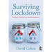 Surviving Lockdown: Human Nature in Social Isolation