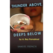 Thunder Above, Deeps Below