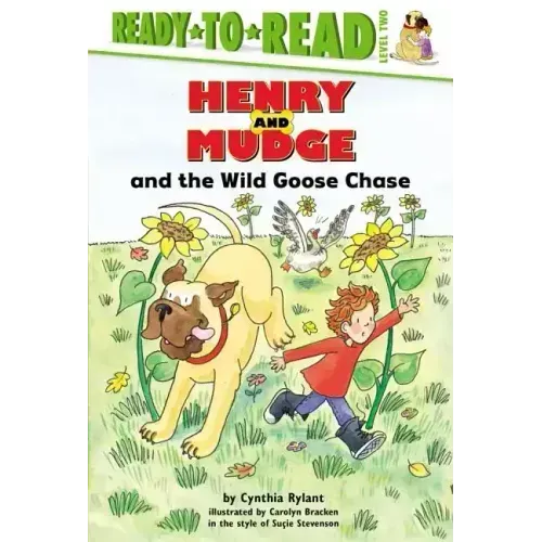 Henry and Mudge and the Wild Goose Chase: Ready-To-Read Level 2
