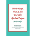 How to Accept, Trust & Live Your Life's Spiritual Purpose: Am I worthy?: Empower Your Spiritual Purpose in Life