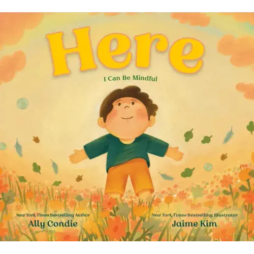 Here: I Can Be Mindful