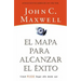 El Mapa Para Alcanzar El Éxito