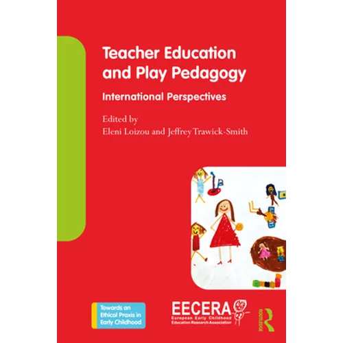 Teacher Education and Play Pedagogy: International Perspectives