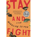 Stay and Fight