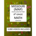8th Grade MISSOURI MAP, 2019 MATH, Test Prep: 8th Grade MISSOURI ASSESSMENT PROGRAM TEST 2019 MATH Test Prep/Study Guide