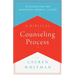 A Biblical Counseling Process: Guidance for the Beginning, Middle, and End