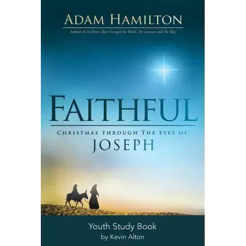 Faithful Youth Study Book: Christmas Through the Eyes of Joseph