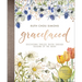 Gracelaced: Discovering Timeless Truths Through Seasons of the Heart
