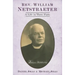Rev. William Netstraeter: A Life in Three Parts