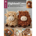 Highland Cows Crochet: 6 Cute Scottish Cattle Inspired Crochet Projects